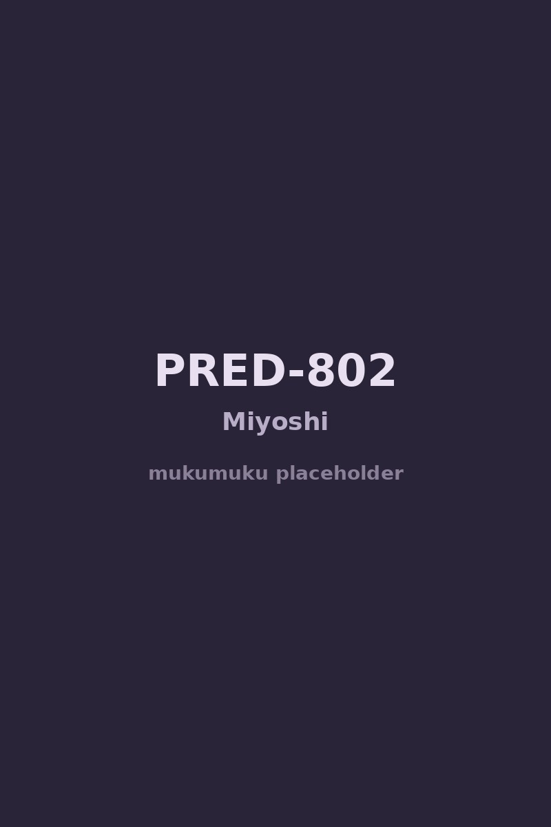 PRED-802 Miyoshi